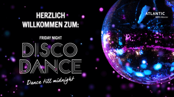 Disco ball with purple and blue lights, text: "Friday Disco Dance, dance until midnight", ATLANTIC Hotel Münster.